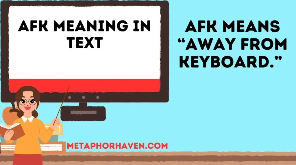 AFK Meaning in Text – What It Really Means & How People Use It (Updated 2026)