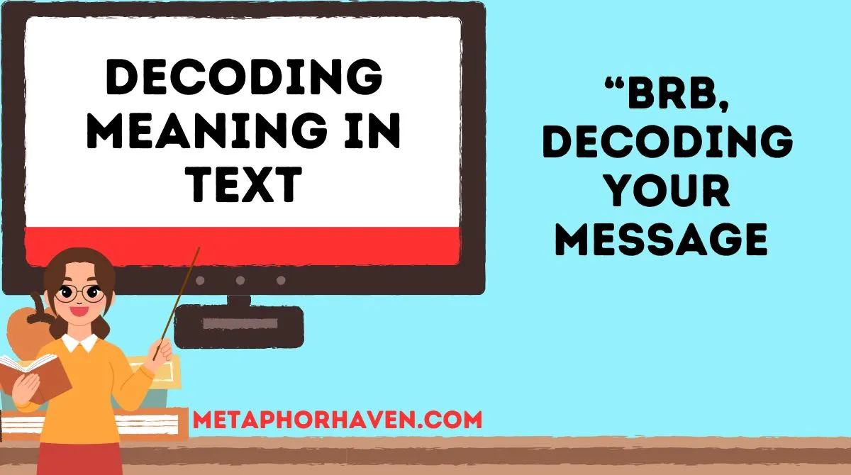 You are currently viewing 📲 Decoding Meaning in Text: What It Really Means (Upadated 2025)
