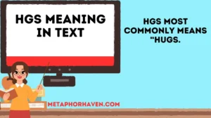 Read more about the article ✨ HGS Meaning in Text: What It Really Means & How People Use It