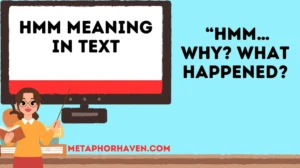 Read more about the article Hmm Meaning in Text: What It Really Means & How People Use It Online (Updated 2026)