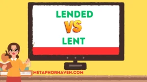 Read more about the article Lended or Lent: Which Spelling to Use? 💡