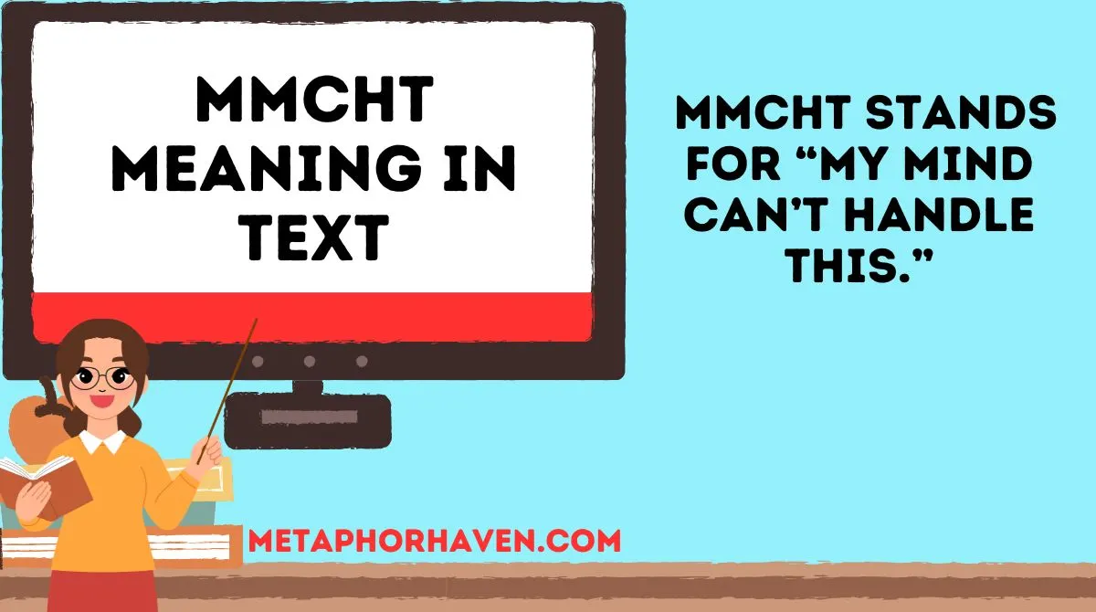 You are currently viewing 📱 MMCHT Meaning in Text: What It Really Stands For