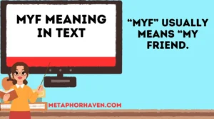 Read more about the article MyF Meaning in Text — What It Really Stands For and How People Use It