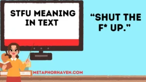 Read more about the article 📌 STFU Meaning in Text: What It Really Stands For
