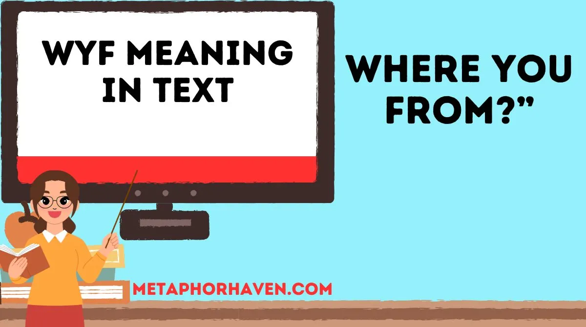 You are currently viewing 📱 WYF Meaning in Text: A Complete Guide