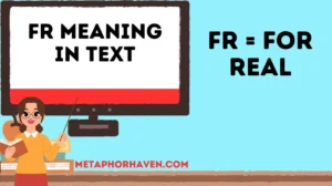 Read more about the article FR Meaning in Text: What It Really Means & How People Use It (Complete Guide)