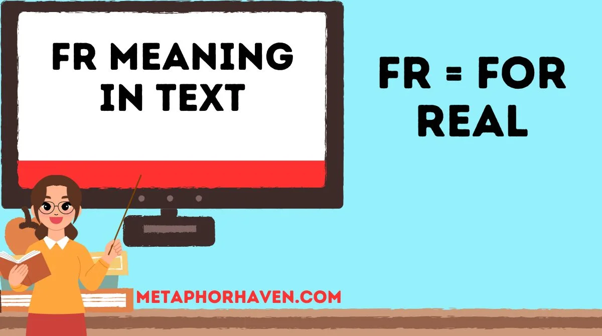 Read more about the article FR Meaning in Text: What It Really Means & How People Use It (Complete Guide)