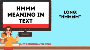 Read more about the article Hmmm Meaning in Text: What It Really Means & How People Use It