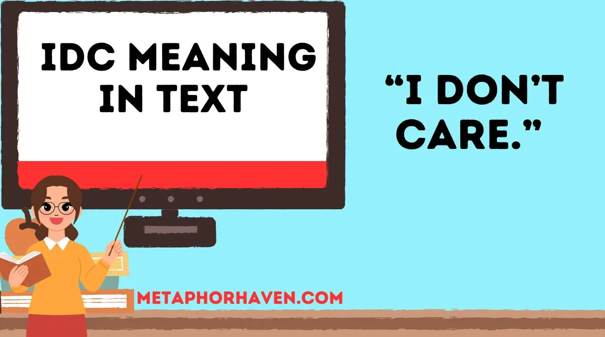 You are currently viewing 📱 IDC Meaning in Text: What It Really Means in Chats