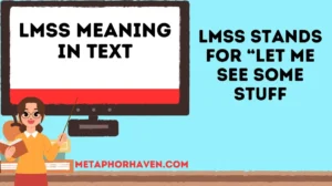 Read more about the article 📌 LMSS Meaning in Text: What Does It Really Mean? (Updated 2026)