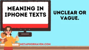 Read more about the article Meaning in iPhone Texts: What It Really Means & How People Use It