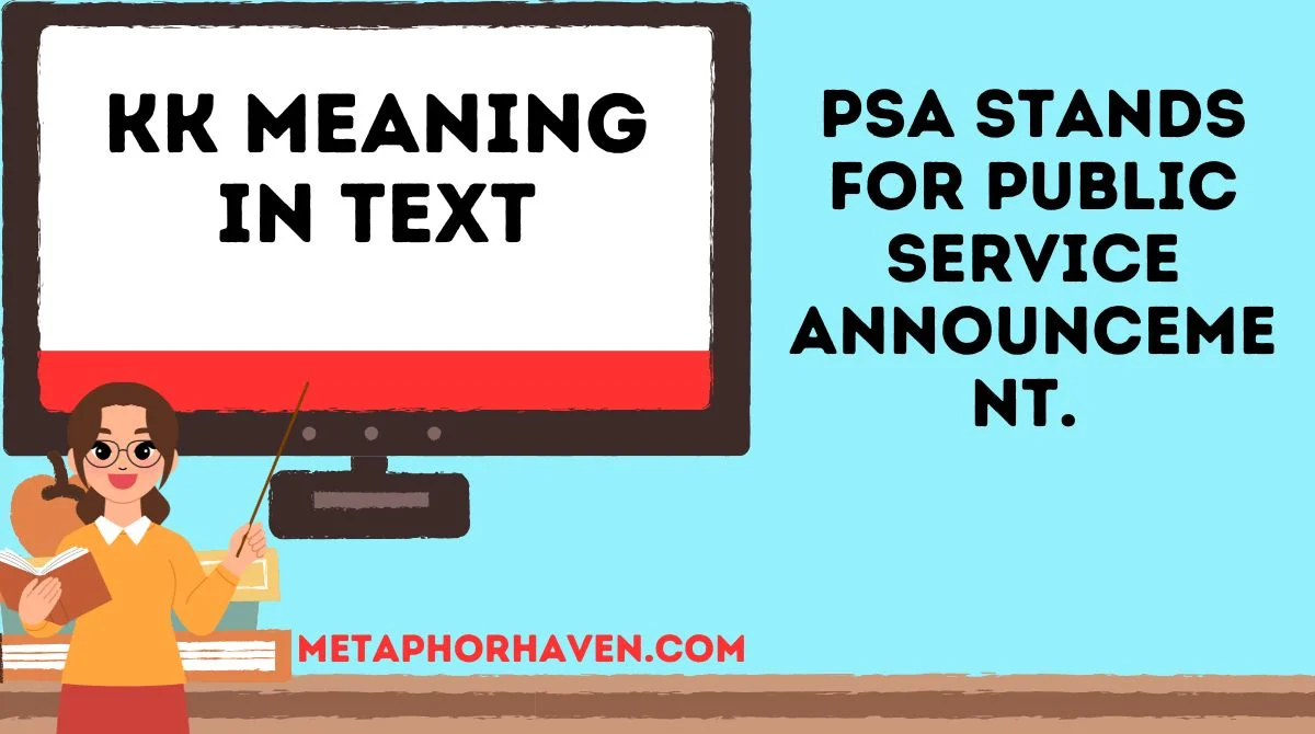 You are currently viewing PSA Meaning in Text: What It Really Stands For