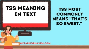 Read more about the article TSS Meaning in Text: What This Popular Slang Really Means