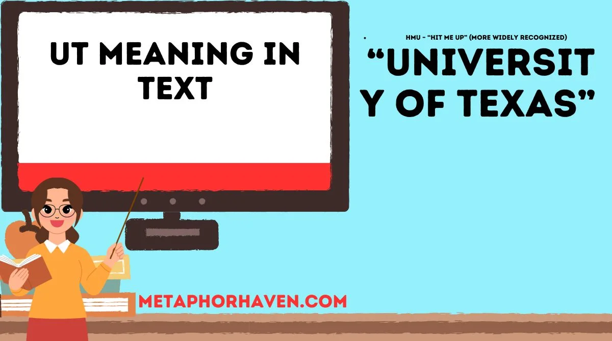 Read more about the article UT Meaning in Text: Complete Guide