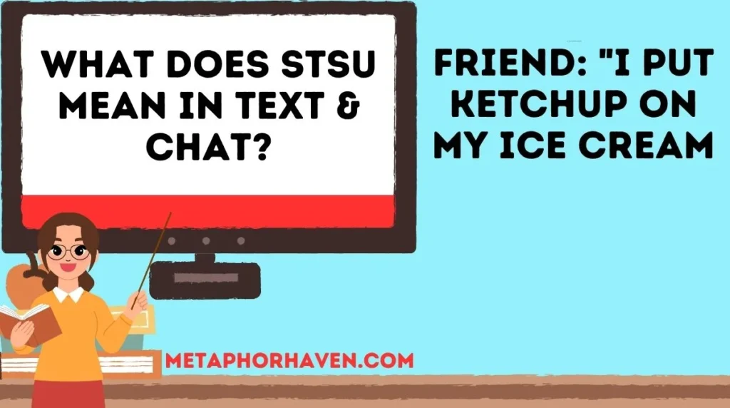 What Does STSU Mean in Text & Chat?