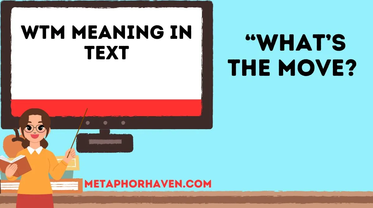 You are currently viewing WTM Meaning in Text: What It Really Means & How to Use It Naturally
